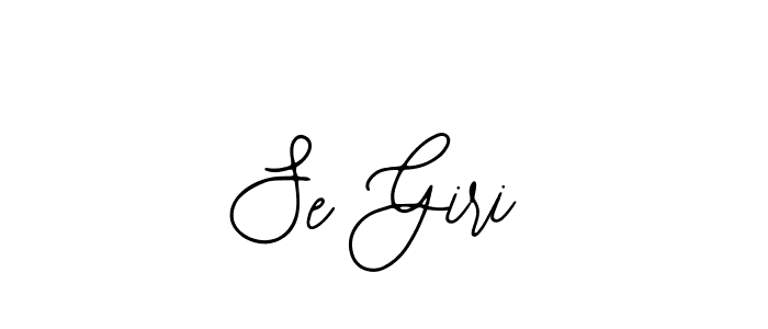 Se Giri stylish signature style. Best Handwritten Sign (Bearetta-2O07w) for my name. Handwritten Signature Collection Ideas for my name Se Giri. Se Giri signature style 12 images and pictures png