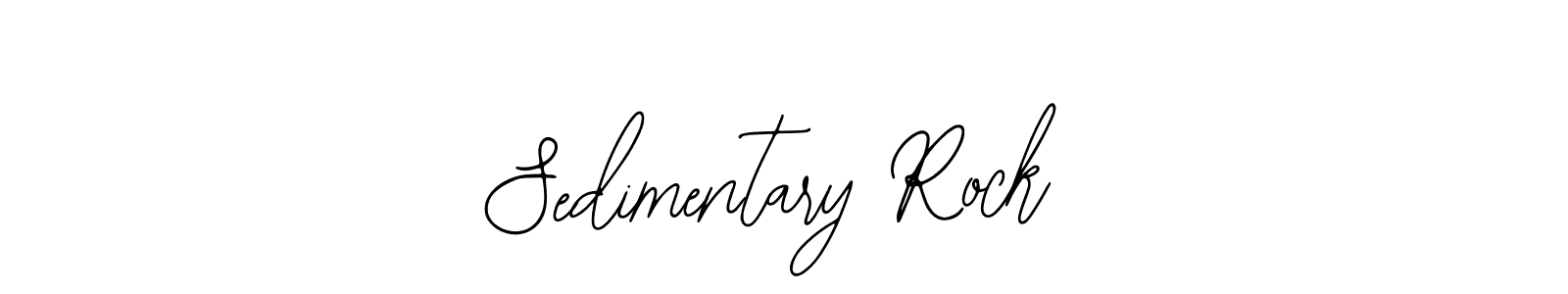 You should practise on your own different ways (Bearetta-2O07w) to write your name (Sedimentary Rock) in signature. don't let someone else do it for you. Sedimentary Rock signature style 12 images and pictures png