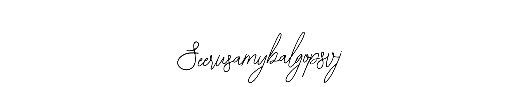 The best way (Bearetta-2O07w) to make a short signature is to pick only two or three words in your name. The name Seerusamybalgopsvj include a total of six letters. For converting this name. Seerusamybalgopsvj signature style 12 images and pictures png