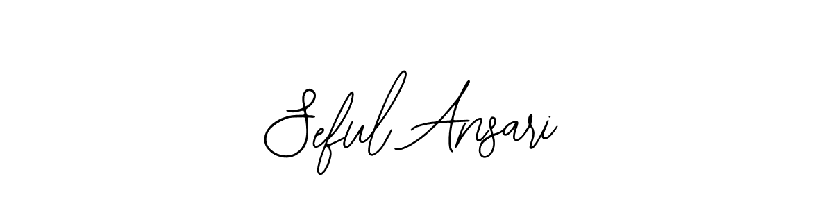 You should practise on your own different ways (Bearetta-2O07w) to write your name (Seful Ansari) in signature. don't let someone else do it for you. Seful Ansari signature style 12 images and pictures png
