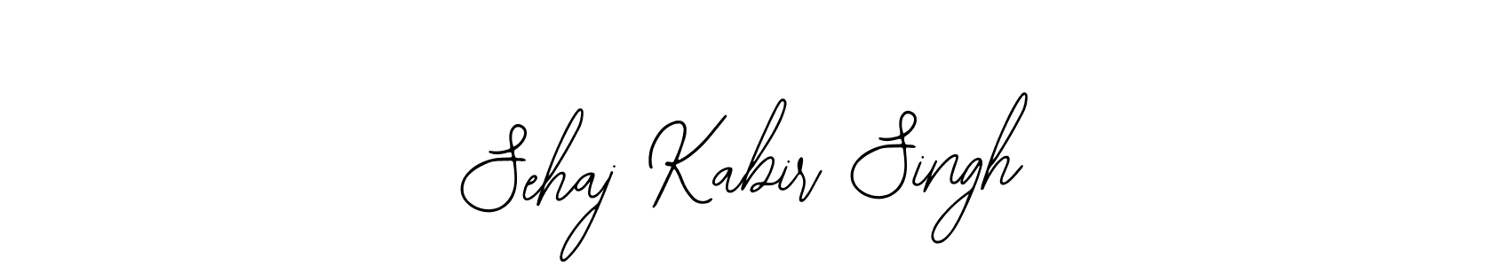 How to make Sehaj Kabir Singh name signature. Use Bearetta-2O07w style for creating short signs online. This is the latest handwritten sign. Sehaj Kabir Singh signature style 12 images and pictures png