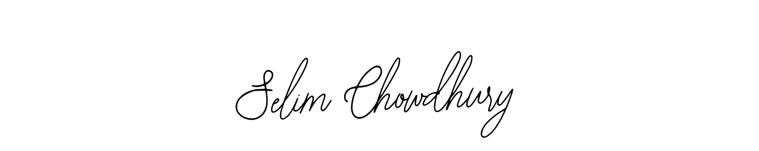 You should practise on your own different ways (Bearetta-2O07w) to write your name (Selim Chowdhury) in signature. don't let someone else do it for you. Selim Chowdhury signature style 12 images and pictures png