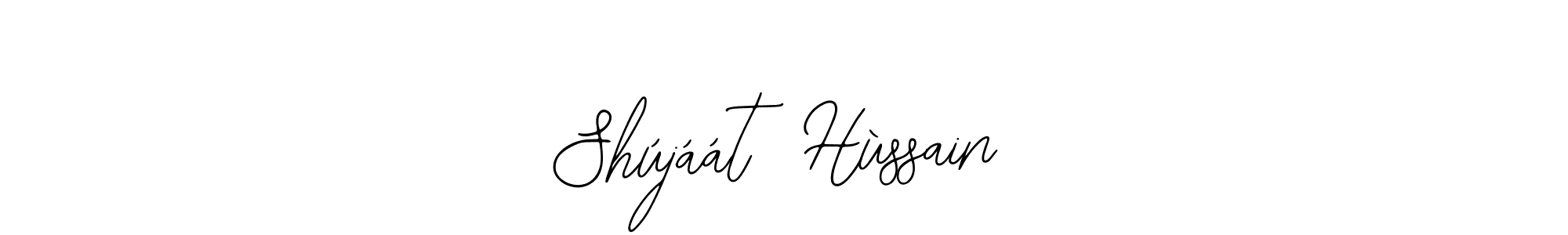 How to make Shújáát  Hùssain signature? Bearetta-2O07w is a professional autograph style. Create handwritten signature for Shújáát  Hùssain name. Shújáát  Hùssain signature style 12 images and pictures png