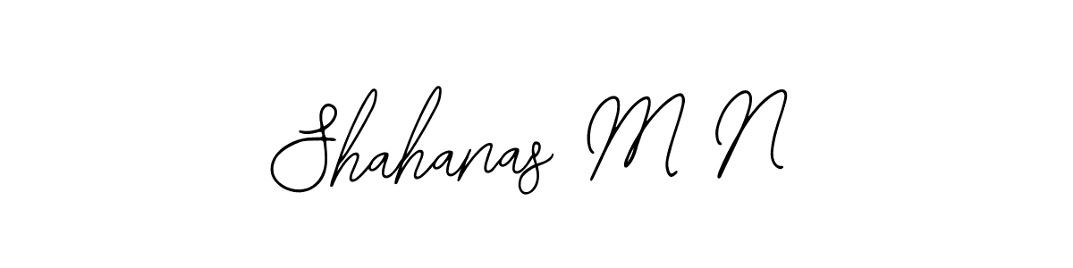 How to make Shahanas M N signature? Bearetta-2O07w is a professional autograph style. Create handwritten signature for Shahanas M N name. Shahanas M N signature style 12 images and pictures png