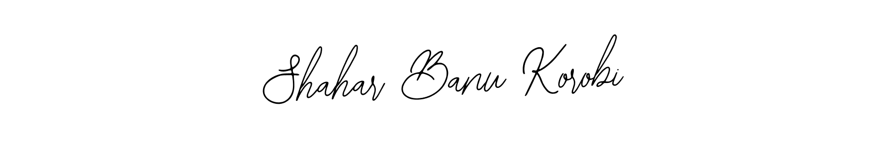 How to make Shahar Banu Korobi name signature. Use Bearetta-2O07w style for creating short signs online. This is the latest handwritten sign. Shahar Banu Korobi signature style 12 images and pictures png
