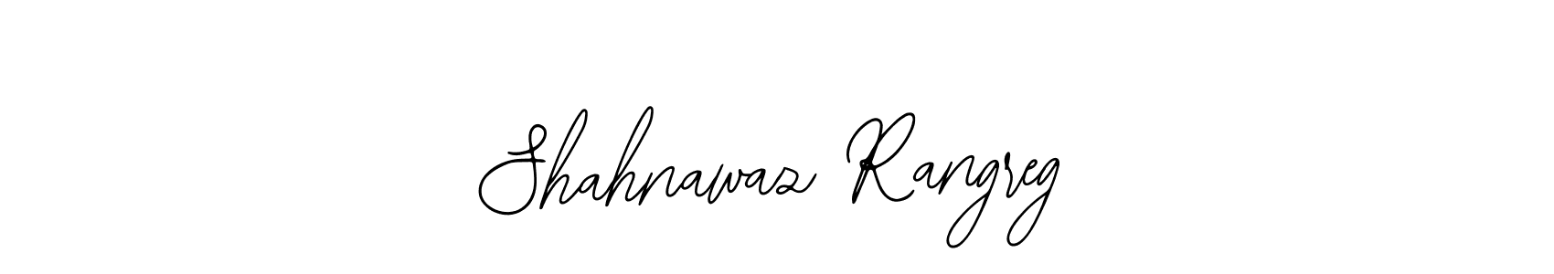 How to make Shahnawaz Rangreg name signature. Use Bearetta-2O07w style for creating short signs online. This is the latest handwritten sign. Shahnawaz Rangreg signature style 12 images and pictures png