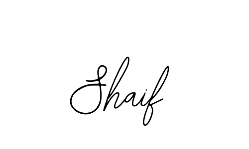 How to make Shaif signature? Bearetta-2O07w is a professional autograph style. Create handwritten signature for Shaif name. Shaif signature style 12 images and pictures png