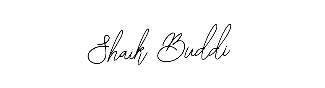 How to make Shaik Buddi signature? Bearetta-2O07w is a professional autograph style. Create handwritten signature for Shaik Buddi name. Shaik Buddi signature style 12 images and pictures png