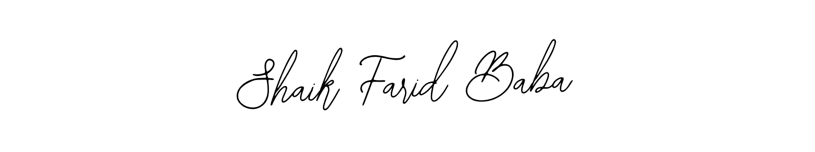 How to make Shaik Farid Baba name signature. Use Bearetta-2O07w style for creating short signs online. This is the latest handwritten sign. Shaik Farid Baba signature style 12 images and pictures png