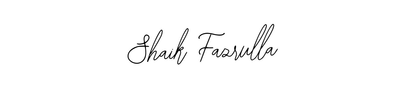 How to make Shaik Fazrulla signature? Bearetta-2O07w is a professional autograph style. Create handwritten signature for Shaik Fazrulla name. Shaik Fazrulla signature style 12 images and pictures png