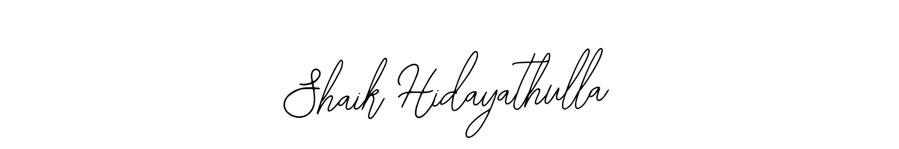 You should practise on your own different ways (Bearetta-2O07w) to write your name (Shaik Hidayathulla) in signature. don't let someone else do it for you. Shaik Hidayathulla signature style 12 images and pictures png