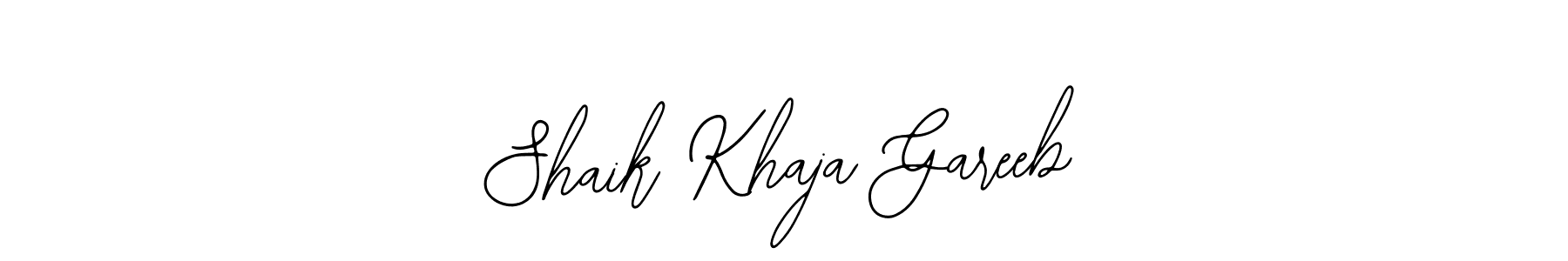 You should practise on your own different ways (Bearetta-2O07w) to write your name (Shaik Khaja Gareeb) in signature. don't let someone else do it for you. Shaik Khaja Gareeb signature style 12 images and pictures png