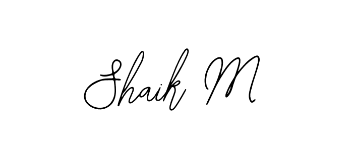 How to make Shaik M signature? Bearetta-2O07w is a professional autograph style. Create handwritten signature for Shaik M name. Shaik M signature style 12 images and pictures png