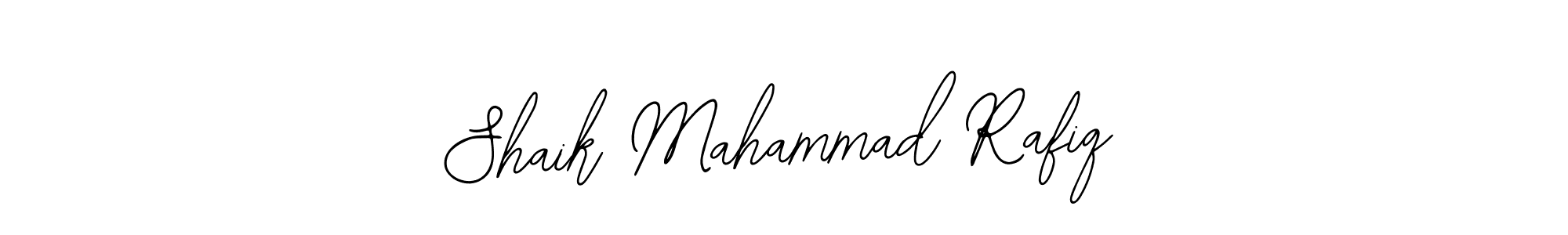 Design your own signature with our free online signature maker. With this signature software, you can create a handwritten (Bearetta-2O07w) signature for name Shaik Mahammad Rafiq. Shaik Mahammad Rafiq signature style 12 images and pictures png