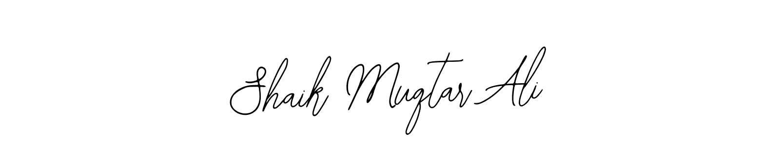 How to make Shaik Muqtar Ali name signature. Use Bearetta-2O07w style for creating short signs online. This is the latest handwritten sign. Shaik Muqtar Ali signature style 12 images and pictures png