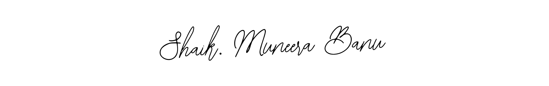 How to make Shaik. Muneera Banu name signature. Use Bearetta-2O07w style for creating short signs online. This is the latest handwritten sign. Shaik. Muneera Banu signature style 12 images and pictures png
