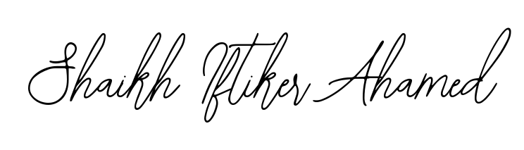 Give your name Shaikh Iftiker Ahamed an exquisite flair with the Bearetta-2O07w script font. Ideal for contracts, resumes, and formal letterheads. Shaikh Iftiker Ahamed signature style 12 images and pictures png