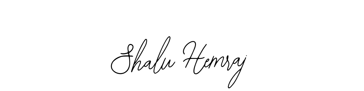 You should practise on your own different ways (Bearetta-2O07w) to write your name (Shalu Hemraj) in signature. don't let someone else do it for you. Shalu Hemraj signature style 12 images and pictures png