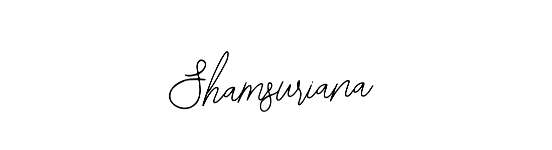 You should practise on your own different ways (Bearetta-2O07w) to write your name (Shamsuriana) in signature. don't let someone else do it for you. Shamsuriana signature style 12 images and pictures png