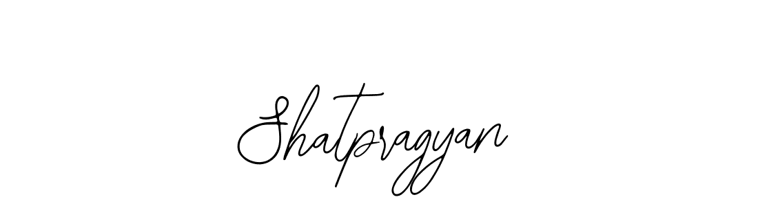 You should practise on your own different ways (Bearetta-2O07w) to write your name (Shatpragyan) in signature. don't let someone else do it for you. Shatpragyan signature style 12 images and pictures png