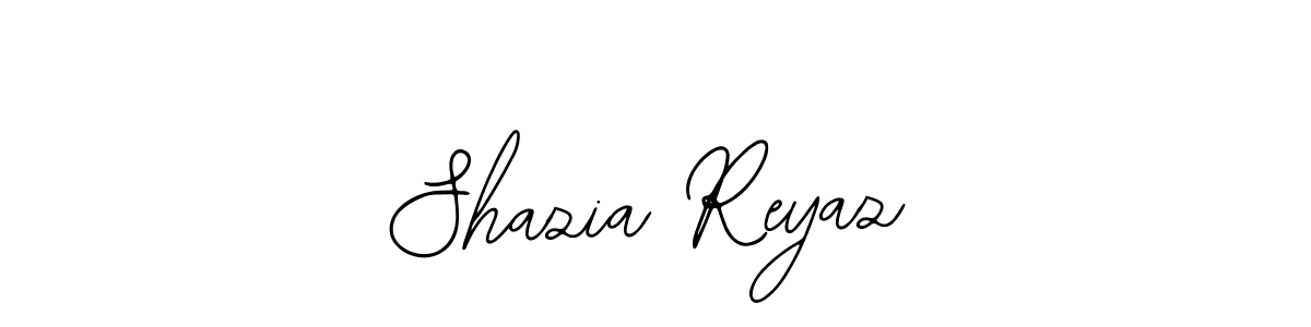 How to make Shazia Reyaz signature? Bearetta-2O07w is a professional autograph style. Create handwritten signature for Shazia Reyaz name. Shazia Reyaz signature style 12 images and pictures png