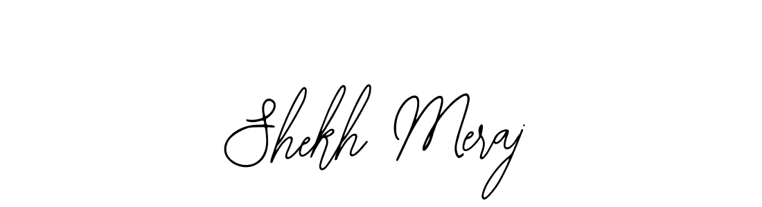 Make a short Shekh Meraj signature style. Manage your documents anywhere anytime using Bearetta-2O07w. Create and add eSignatures, submit forms, share and send files easily. Shekh Meraj signature style 12 images and pictures png