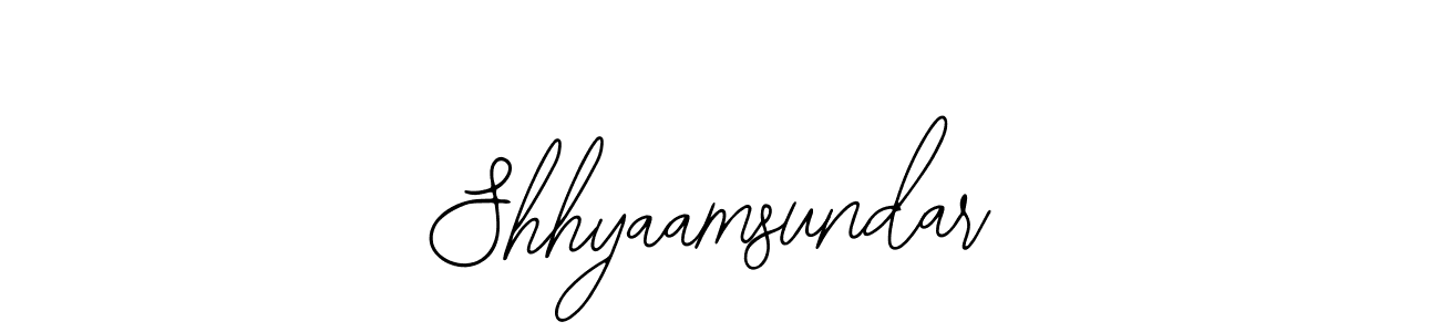 How to make Shhyaamsundar signature? Bearetta-2O07w is a professional autograph style. Create handwritten signature for Shhyaamsundar name. Shhyaamsundar signature style 12 images and pictures png