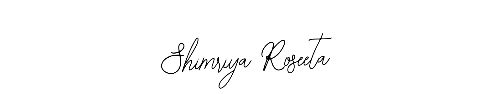 It looks lik you need a new signature style for name Shimriya Roseeta. Design unique handwritten (Bearetta-2O07w) signature with our free signature maker in just a few clicks. Shimriya Roseeta signature style 12 images and pictures png