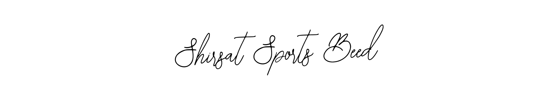 How to Draw Shirsat Sports Beed signature style? Bearetta-2O07w is a latest design signature styles for name Shirsat Sports Beed. Shirsat Sports Beed signature style 12 images and pictures png