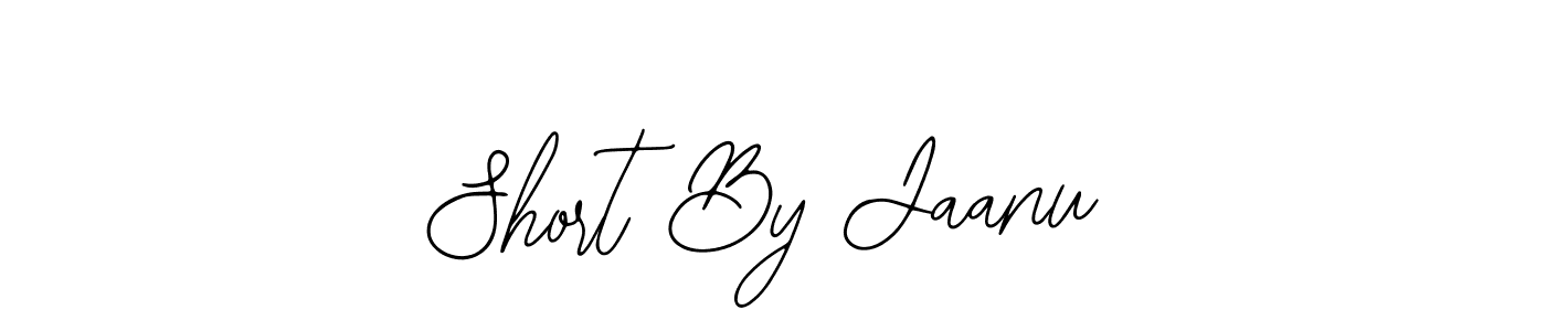 How to make Short By Jaanu signature? Bearetta-2O07w is a professional autograph style. Create handwritten signature for Short By Jaanu name. Short By Jaanu signature style 12 images and pictures png