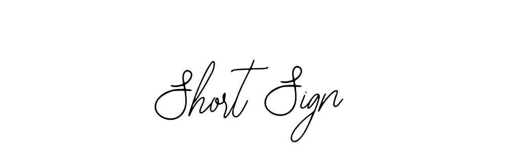 Use a signature maker to create a handwritten signature online. With this signature software, you can design (Bearetta-2O07w) your own signature for name Short Sign. Short Sign signature style 12 images and pictures png