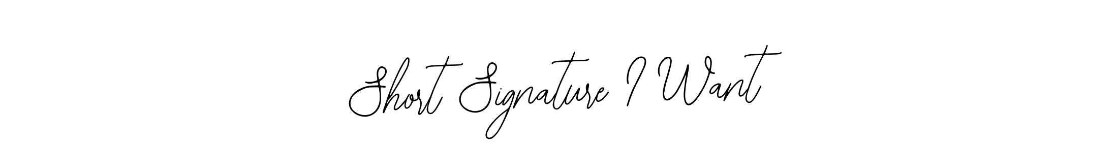 See photos of Short Signature I Want official signature by Spectra . Check more albums & portfolios. Read reviews & check more about Bearetta-2O07w font. Short Signature I Want signature style 12 images and pictures png