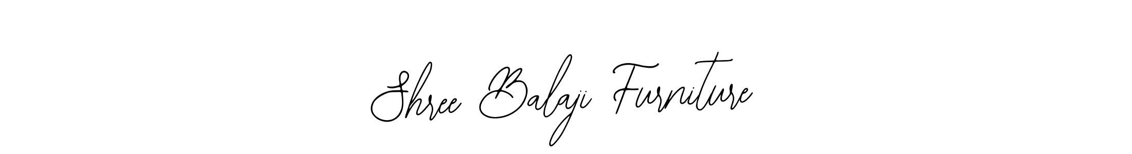 You should practise on your own different ways (Bearetta-2O07w) to write your name (Shree Balaji Furniture) in signature. don't let someone else do it for you. Shree Balaji Furniture signature style 12 images and pictures png