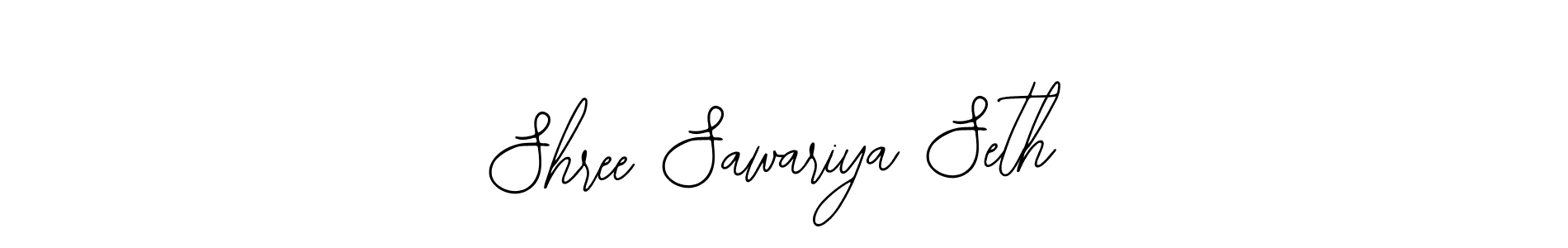 How to make Shree Sawariya Seth name signature. Use Bearetta-2O07w style for creating short signs online. This is the latest handwritten sign. Shree Sawariya Seth signature style 12 images and pictures png