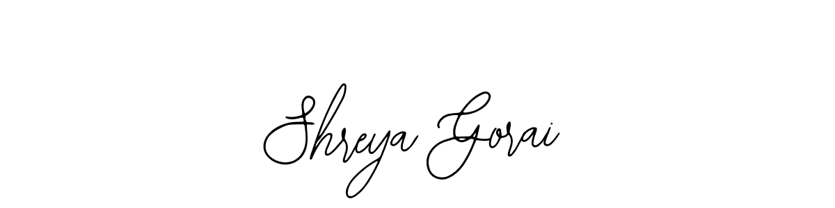 How to make Shreya Gorai signature? Bearetta-2O07w is a professional autograph style. Create handwritten signature for Shreya Gorai name. Shreya Gorai signature style 12 images and pictures png