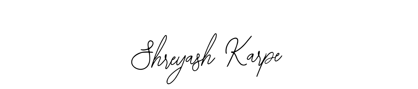 How to make Shreyash Karpe signature? Bearetta-2O07w is a professional autograph style. Create handwritten signature for Shreyash Karpe name. Shreyash Karpe signature style 12 images and pictures png