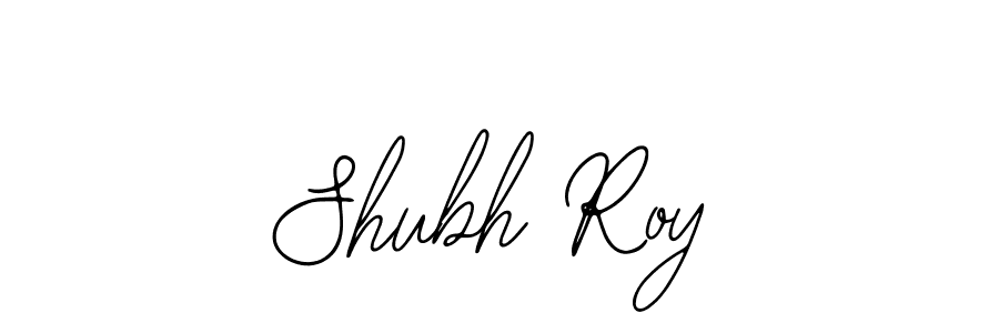 How to make Shubh Roy name signature. Use Bearetta-2O07w style for creating short signs online. This is the latest handwritten sign. Shubh Roy signature style 12 images and pictures png