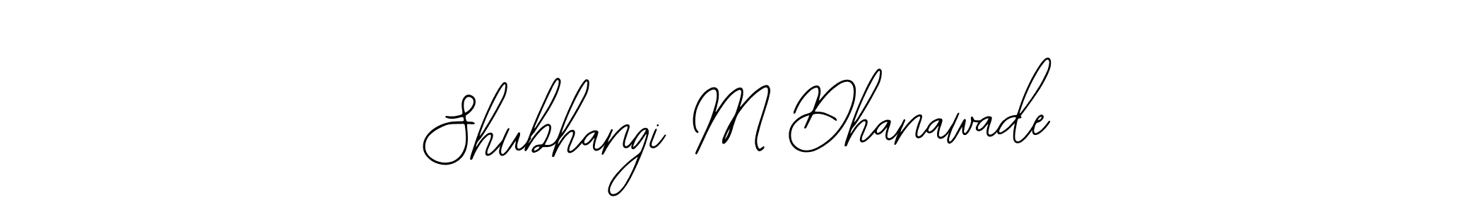 Similarly Bearetta-2O07w is the best handwritten signature design. Signature creator online .You can use it as an online autograph creator for name Shubhangi M Dhanawade. Shubhangi M Dhanawade signature style 12 images and pictures png