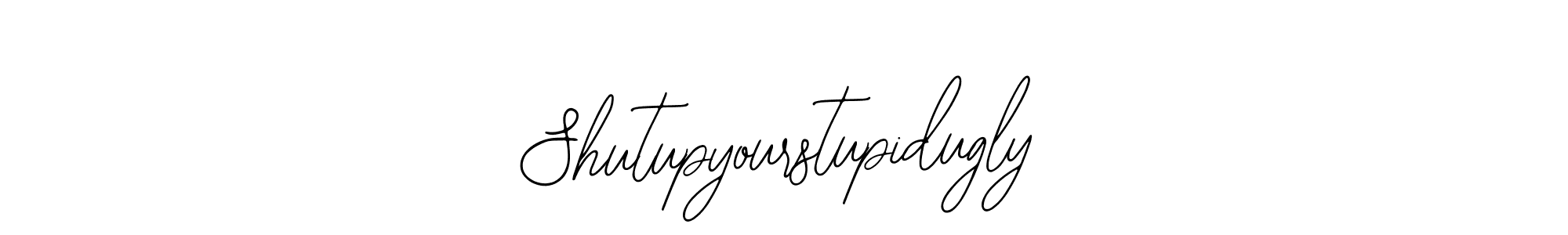 Make a beautiful signature design for name Shutupyourstupidugly. With this signature (Bearetta-2O07w) style, you can create a handwritten signature for free. Shutupyourstupidugly signature style 12 images and pictures png
