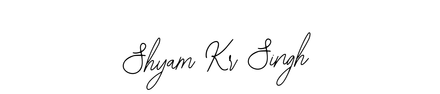 Make a beautiful signature design for name Shyam Kr Singh. With this signature (Bearetta-2O07w) style, you can create a handwritten signature for free. Shyam Kr Singh signature style 12 images and pictures png