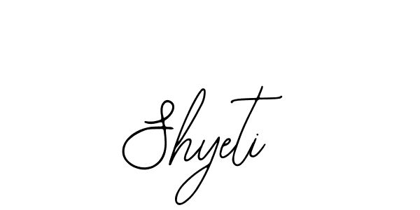 How to make Shyeti name signature. Use Bearetta-2O07w style for creating short signs online. This is the latest handwritten sign. Shyeti signature style 12 images and pictures png