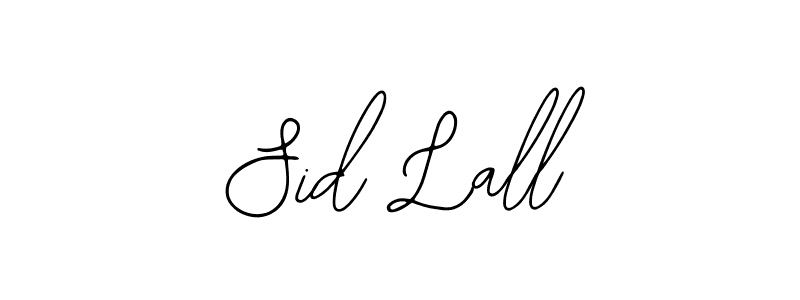 You should practise on your own different ways (Bearetta-2O07w) to write your name (Sid Lall) in signature. don't let someone else do it for you. Sid Lall signature style 12 images and pictures png
