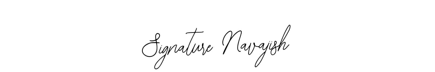 You should practise on your own different ways (Bearetta-2O07w) to write your name (Signature Navajish) in signature. don't let someone else do it for you. Signature Navajish signature style 12 images and pictures png