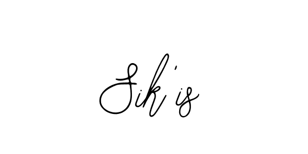 You should practise on your own different ways (Bearetta-2O07w) to write your name (Sik'is) in signature. don't let someone else do it for you. Sik'is signature style 12 images and pictures png