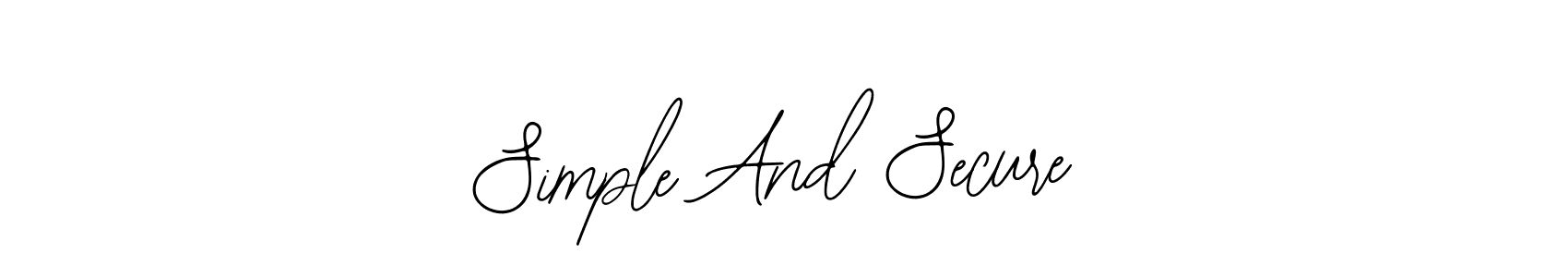 Also You can easily find your signature by using the search form. We will create Simple And Secure name handwritten signature images for you free of cost using Bearetta-2O07w sign style. Simple And Secure signature style 12 images and pictures png