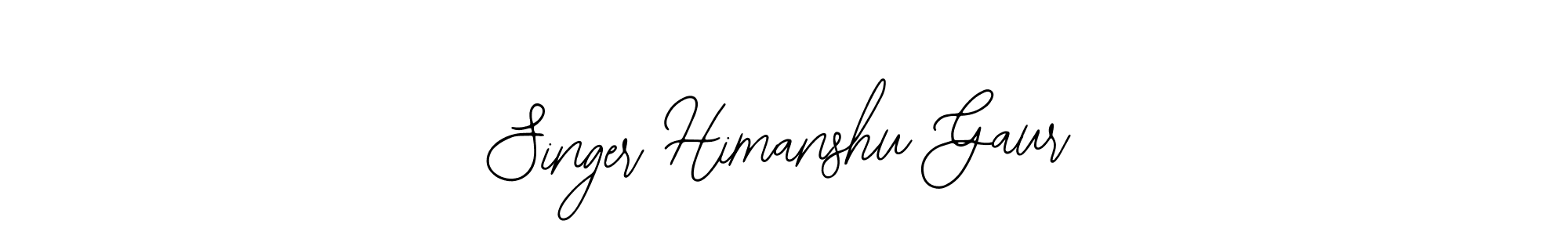 Use a signature maker to create a handwritten signature online. With this signature software, you can design (Bearetta-2O07w) your own signature for name Singer Himanshu Gaur. Singer Himanshu Gaur signature style 12 images and pictures png