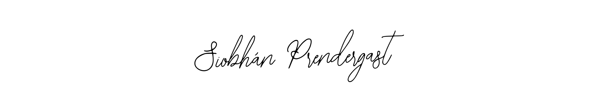 How to make Siobhán Prendergast signature? Bearetta-2O07w is a professional autograph style. Create handwritten signature for Siobhán Prendergast name. Siobhán Prendergast signature style 12 images and pictures png
