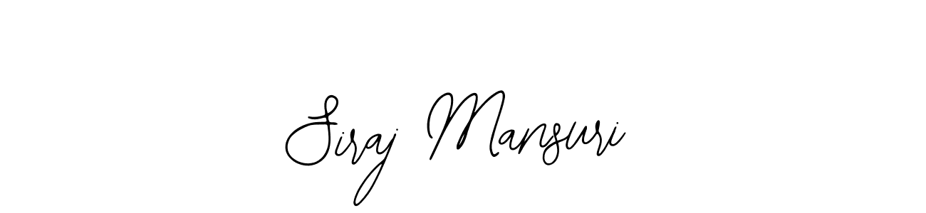 Create a beautiful signature design for name Siraj Mansuri. With this signature (Bearetta-2O07w) fonts, you can make a handwritten signature for free. Siraj Mansuri signature style 12 images and pictures png