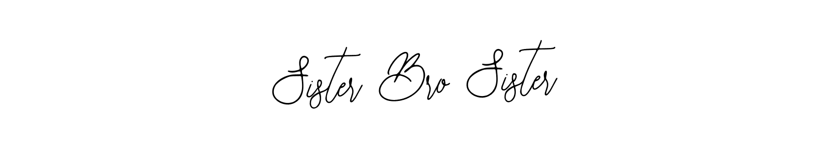 Make a beautiful signature design for name Sister Bro Sister. With this signature (Bearetta-2O07w) style, you can create a handwritten signature for free. Sister Bro Sister signature style 12 images and pictures png