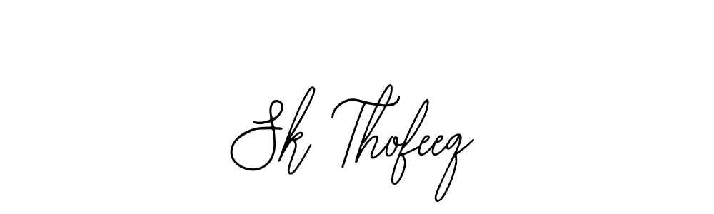 Sk Thofeeq stylish signature style. Best Handwritten Sign (Bearetta-2O07w) for my name. Handwritten Signature Collection Ideas for my name Sk Thofeeq. Sk Thofeeq signature style 12 images and pictures png